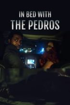 Nonton Film In Bed with the Pedros (2023) Subtitle Indonesia Streaming Movie Download