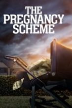 Nonton Film The Pregnancy Scheme (2023) Subtitle Indonesia Streaming Movie Download