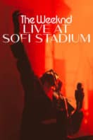 Layarkaca21 LK21 Dunia21 Nonton Film The Weeknd: Live at SoFi Stadium (2023) Subtitle Indonesia Streaming Movie Download