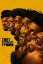 Nonton Film They Cloned Tyrone (2023) Subtitle Indonesia Streaming Movie Download