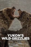 Layarkaca21 LK21 Dunia21 Nonton Film Yukon’s Wild Grizzlies (2021) Subtitle Indonesia Streaming Movie Download