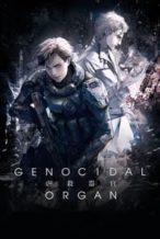 Nonton Film Genocidal Organ (2017) Subtitle Indonesia Streaming Movie Download