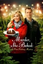 Nonton Film Murder, She Baked: A Plum Pudding Mystery (2015) Subtitle Indonesia Streaming Movie Download