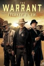 Nonton Film The Warrant: Breaker’s Law (2023) Subtitle Indonesia Streaming Movie Download