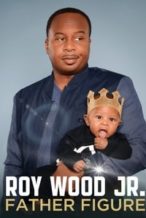 Nonton Film Roy Wood Jr.: Father Figure (2017) Subtitle Indonesia Streaming Movie Download