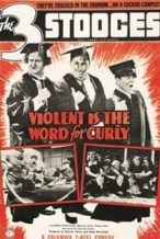 Nonton Film Violent Is the Word for Curly (1938) Subtitle Indonesia Streaming Movie Download