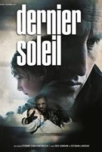 Nonton Film Dernier soleil (2021) Subtitle Indonesia Streaming Movie Download