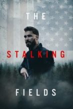 Nonton Film The Stalking Fields (2023) Subtitle Indonesia Streaming Movie Download