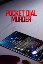 Nonton Film Pocket Dial Murder (2023) Subtitle Indonesia Streaming Movie Download