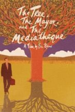 Nonton Film The Tree, the Mayor and the Mediatheque (1993) Subtitle Indonesia Streaming Movie Download