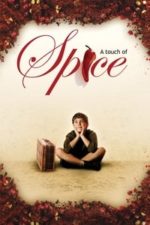 A Touch of Spice (2003)