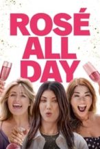 Nonton Film Rosé All Day (2022) Subtitle Indonesia Streaming Movie Download