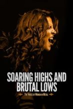 Nonton Film Soaring Highs and Brutal Lows: The Voices of Women in Metal (2015) Subtitle Indonesia Streaming Movie Download