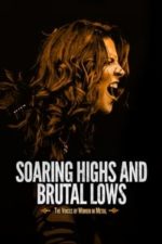 Soaring Highs and Brutal Lows: The Voices of Women in Metal (2015)