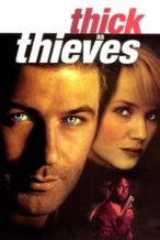 Nonton Film Thick as Thieves (1999) Subtitle Indonesia Streaming Movie Download