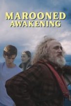 Nonton Film Marooned Awakening (2023) Subtitle Indonesia Streaming Movie Download