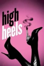 Nonton Film High Heels (1991) Subtitle Indonesia Streaming Movie Download