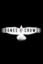 Nonton Film Bones of Crows (2023) Subtitle Indonesia Streaming Movie Download