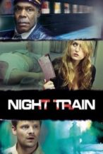 Nonton Film Night Train (2009) Subtitle Indonesia Streaming Movie Download