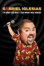 Nonton Film Gabriel Iglesias: I’m Sorry for What I Said When I Was Hungry (2016) Subtitle Indonesia Streaming Movie Download