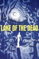 Layarkaca21 LK21 Dunia21 Nonton Film Lake of the Dead (1958) Subtitle Indonesia Streaming Movie Download