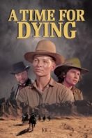 Layarkaca21 LK21 Dunia21 Nonton Film A Time for Dying (1969) Subtitle Indonesia Streaming Movie Download