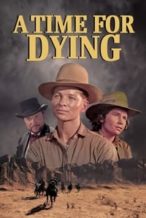Nonton Film A Time for Dying (1969) Subtitle Indonesia Streaming Movie Download