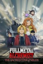 Nonton Film Fullmetal Alchemist the Movie: The Sacred Star of Milos (2011) Subtitle Indonesia Streaming Movie Download