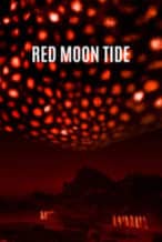 Nonton Film Red Moon Tide (2020) Subtitle Indonesia Streaming Movie Download