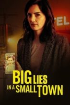 Nonton Film Big Lies In a Small Town (2022) Subtitle Indonesia Streaming Movie Download