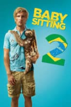 Nonton Film Babysitting 2 (2015) Subtitle Indonesia Streaming Movie Download