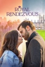 Nonton Film Royal Rendezvous (2023) Subtitle Indonesia Streaming Movie Download