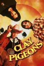 Nonton Film Clay Pigeons (1998) Subtitle Indonesia Streaming Movie Download