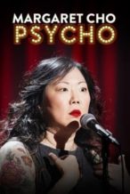 Nonton Film Margaret Cho: PsyCHO (2015) Subtitle Indonesia Streaming Movie Download