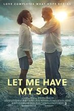 Nonton Film Let Me Have My Son (2023) Subtitle Indonesia Streaming Movie Download