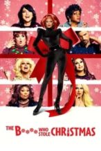 Nonton Film The Bitch Who Stole Christmas (2021) Subtitle Indonesia Streaming Movie Download