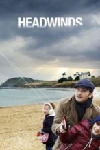 Nonton Film Headwinds (2011) Subtitle Indonesia Streaming Movie Download
