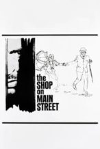 Nonton Film The Shop on Main Street (1965) Subtitle Indonesia Streaming Movie Download