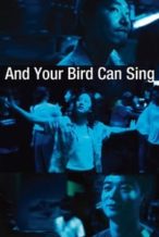 Nonton Film And Your Bird Can Sing (2018) Subtitle Indonesia Streaming Movie Download