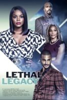 Layarkaca21 LK21 Dunia21 Nonton Film Lethal Legacy (2023) Subtitle Indonesia Streaming Movie Download