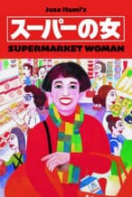 Nonton Film Supermarket Woman (1996) Subtitle Indonesia Streaming Movie Download
