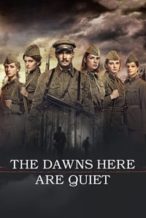 Nonton Film The Dawns Here Are Quiet (2015) Subtitle Indonesia Streaming Movie Download