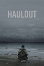 Nonton Film Haulout (2022) Subtitle Indonesia Streaming Movie Download