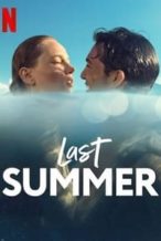 Nonton Film Last Summer (2021) Subtitle Indonesia Streaming Movie Download