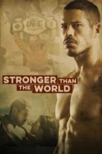 Stronger Than The World: The Story of José Aldo (2016)