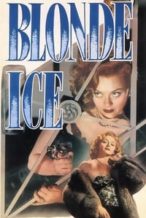 Nonton Film Blonde Ice (1948) Subtitle Indonesia Streaming Movie Download