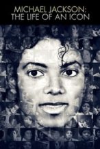 Nonton Film Michael Jackson: The Life of an Icon (2011) Subtitle Indonesia Streaming Movie Download