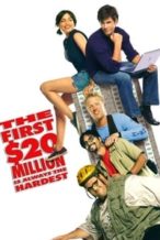 Nonton Film The First $20 Million Is Always the Hardest (2002) Subtitle Indonesia Streaming Movie Download