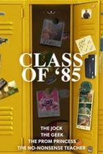 Class of ’85 (2022)