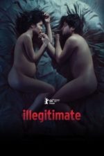 Illegitimate (2016)